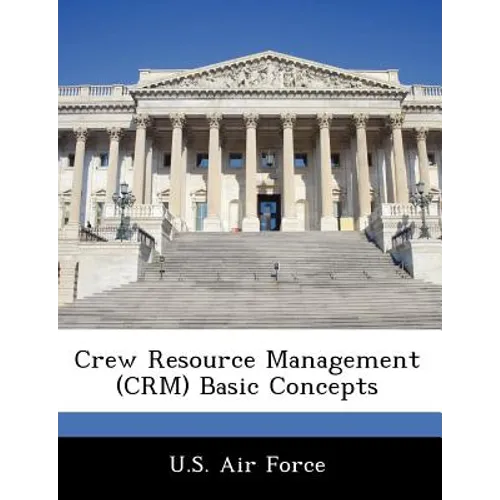Crew Resource Management (CRM) Basic Concepts