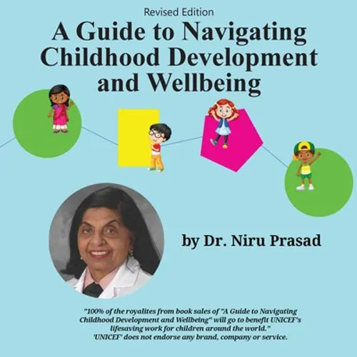 A Guide to Navigating Childhood Development and Wellbeing: Revised Edition