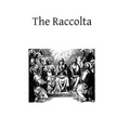 The Raccolta: Or Collection of Indulgenced Prayers & Good Works
