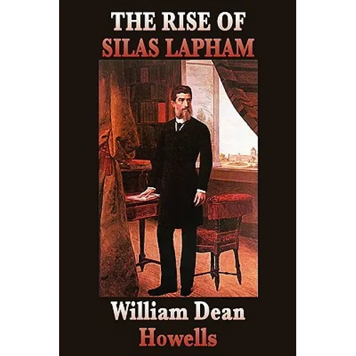 The Rise of Silas Lapham