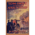 Tom Swift and his Aerial Warship