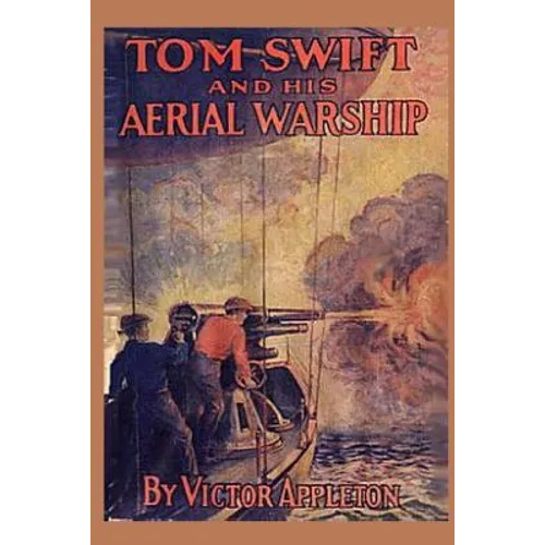 Tom Swift and his Aerial Warship