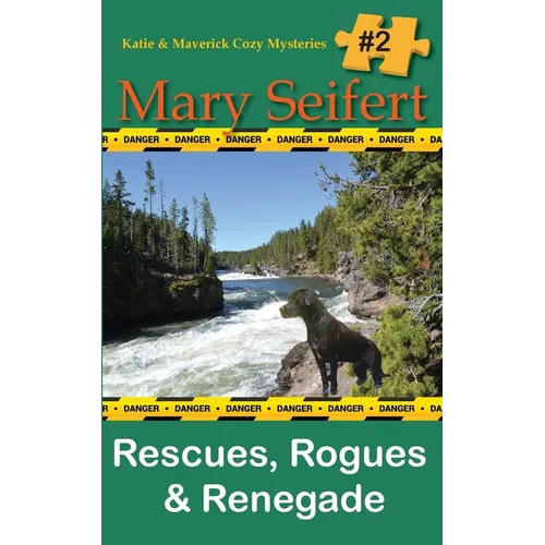 Rescues, Rogues & Renegade