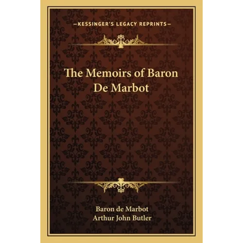 The Memoirs of Baron De Marbot
