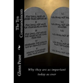 The Ten Commandments: Why they are as important today as ever