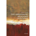 The Abrahamic Religions: A Very Short Introduction: A Very Short Introduction