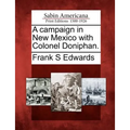 A Campaign in New Mexico with Colonel Doniphan.