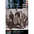 Salem: A Quaker City History