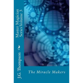 Master Magician Series Volume 3: The Miracle Makers