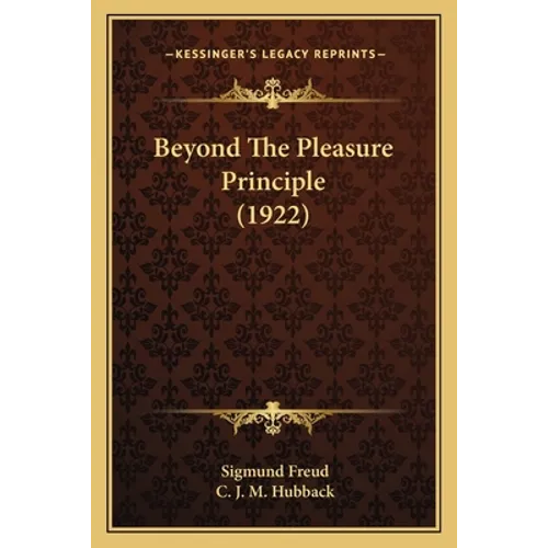 Beyond The Pleasure Principle (1922)