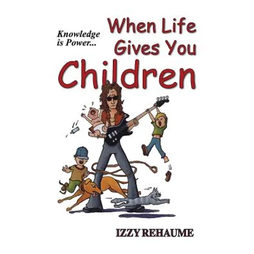When Life Gives You Children: Knowledge is Power