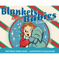 Blankets Are for Babies: A Christmas Tale