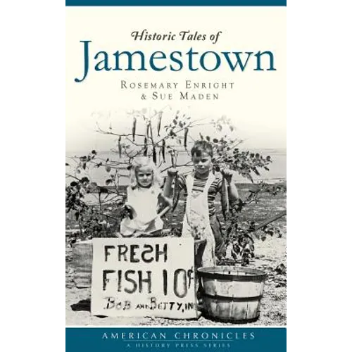 Historic Tales of Jamestown