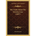 The Truth About The Dreyfus Case (1897)