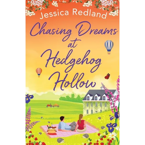 Chasing Dreams at Hedgehog Hollow