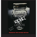 Rebel Canners Cookbook: Preserving Time Honored Methods