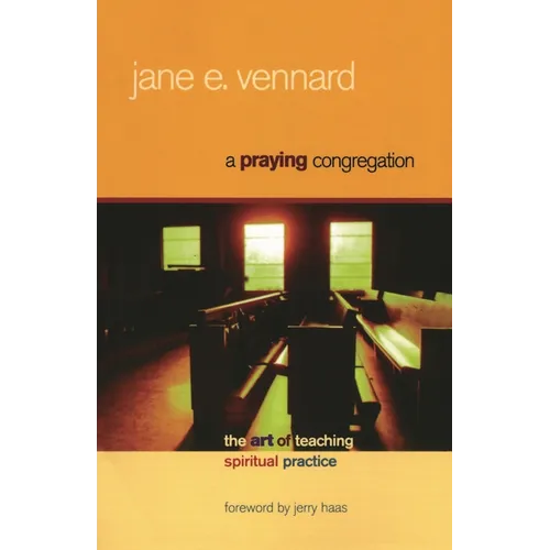 A Praying Congregation: The Art of Teaching Spiritual Practice