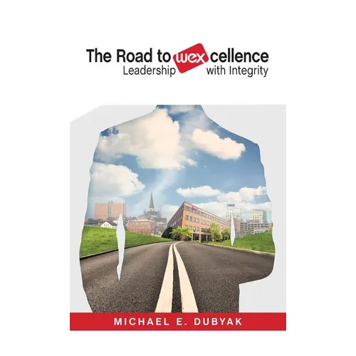 The Road to WEXcellence: Leadership with Integrity