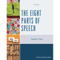 The Eight Parts of Speech: Teacher's Text
