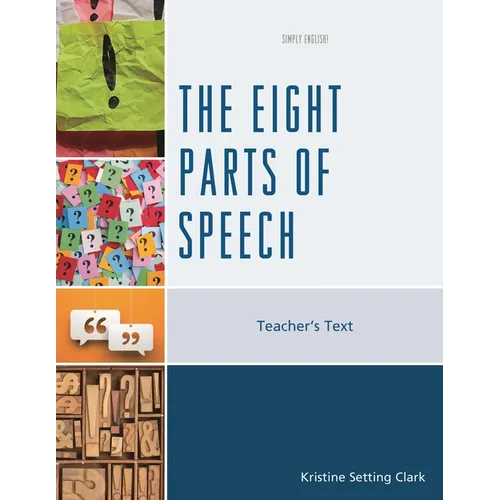 The Eight Parts of Speech: Teacher's Text