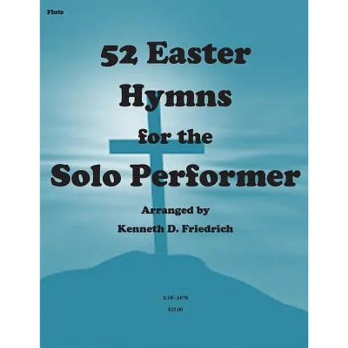 52 Easter Hymns for the Solo Performer-flute version