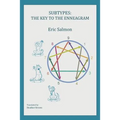 Subtypes: The Key to the Enneagram