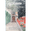 The Strong Bear of Venice