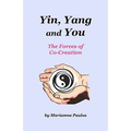 Yin, Yang and You: The Forces of Co-Creation