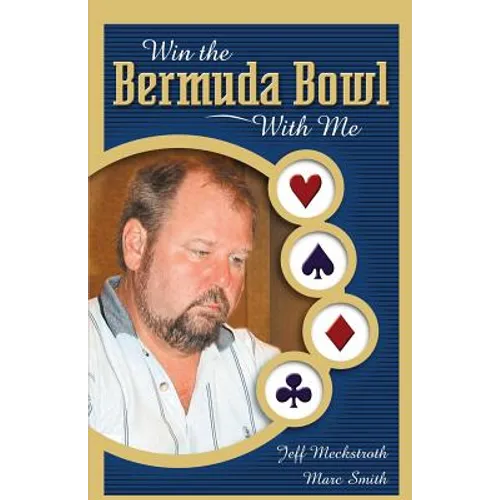 Win the Bermuda Bowl with Me