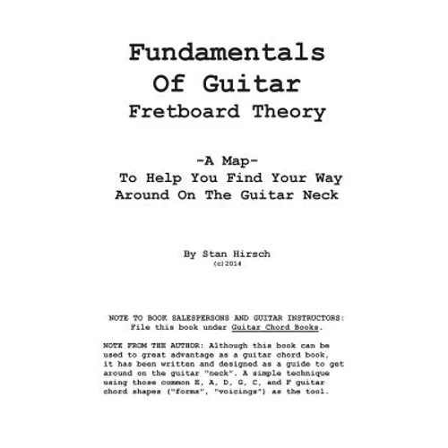 Fundamentals of guitar fretboard theory
