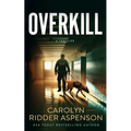 Overkill