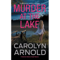 Murder at the Lake: An addictive heart-pounding crime thriller