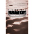 Scriptural Baptism