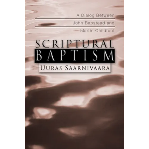 Scriptural Baptism
