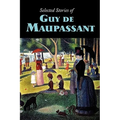 Selected Stories of Guy de Maupassant, Large-Print Edition