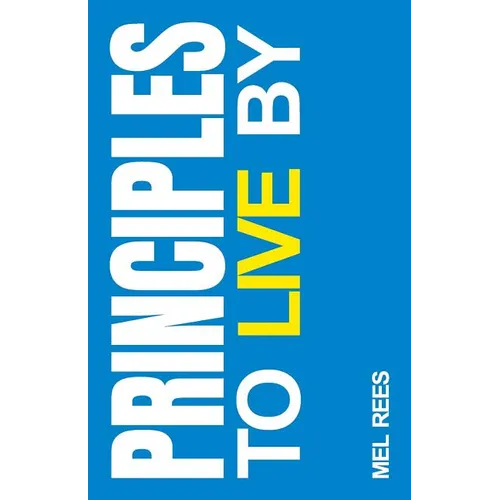 Principles to Live By
