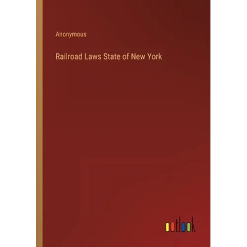 Railroad Laws State of New York
