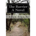 The Barrier A Novel