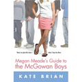 Megan Meade's Guide to the McGowan Boys