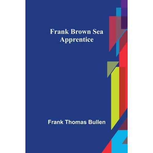 Frank Brown Sea Apprentice