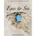 Eyes to See