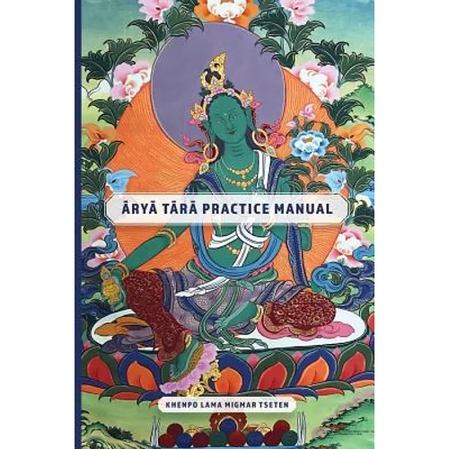 Arya Tara Practice Manual