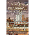 Place of Pilgrimage: F疸ima Experienced
