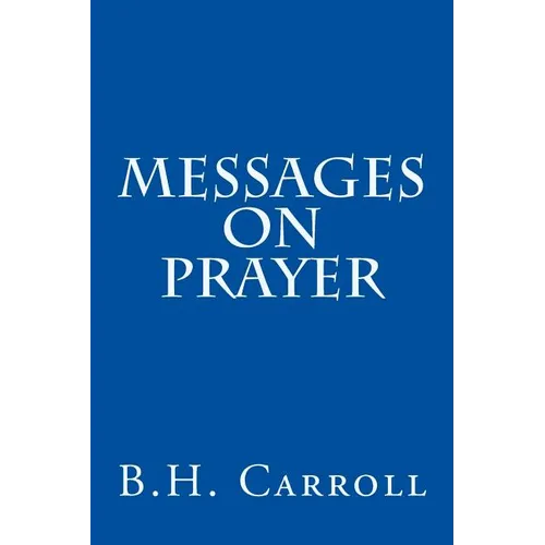 Messages on Prayer