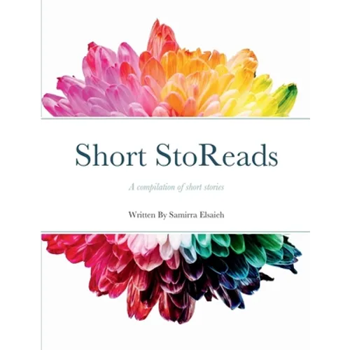 Short StoReads: A compilation of short stories