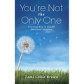 You're Not the Only One