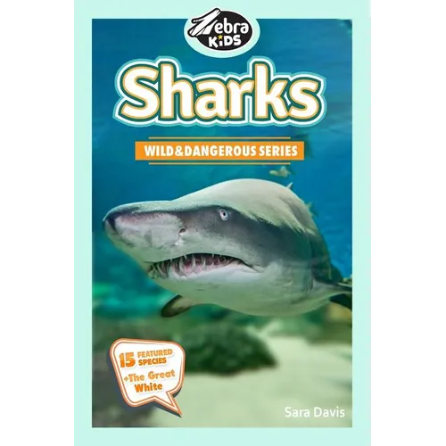 Sharks: Amazing Pictures & Fun Facts
