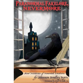 Paranormal Fakelore, Nevermore: Real Histories of Haunted Locations