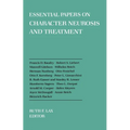 Essential Papers on Character Neurosis & Treatment
