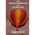 The Unparalleled Adventure of One Hans Pfaall